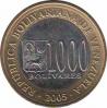  Венесуэла  1000 боливаров 2005 [KM# 85] 